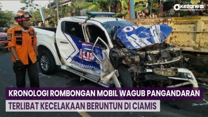 Kronologi Rombongan Mobil Wagub Pangandaran Terlibat Kecelakaan Beruntun di Ciamis