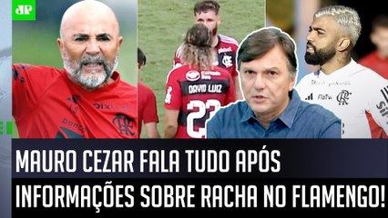 "QUE SE DANE se o grupo TÁ RACHADO! Gente, os jogadores do Flamengo..." Mauro Cezar FALA TUDO!