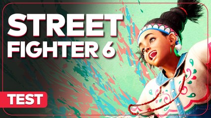 Street Fighter 6 - Test complet