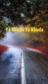 #Nazam#Ya_Khuda_Ya_Khuda#Youtube#Shorts#Shorts_with_lyrics#Youtube_Shorts#(480p)