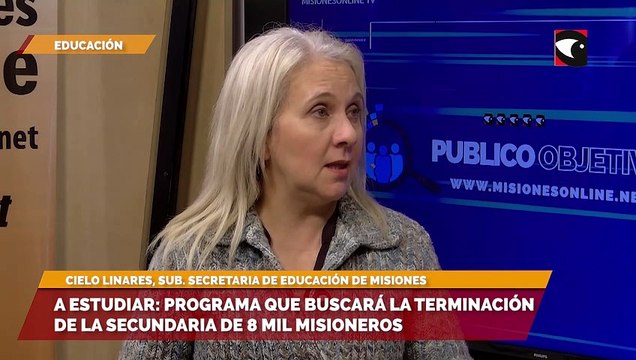Comienza A Estudiar , el programa que buscará la terminación de la secundaria para 8 mil misioneros