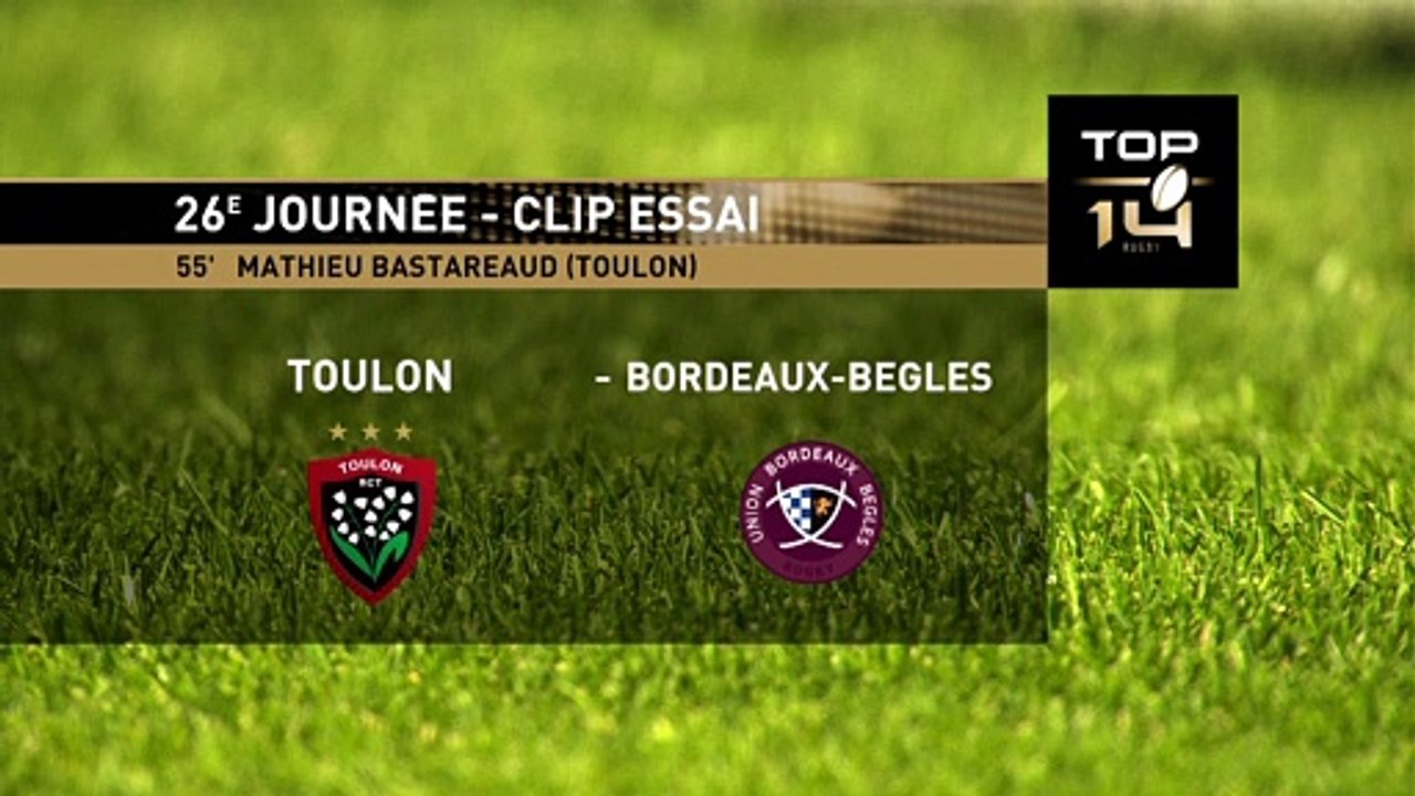 TOP 14 - Essai de Mathieu BASTAREAUD (RCT) - RC Toulon - Union Bordeaux Bègles - Saison 2022-2023