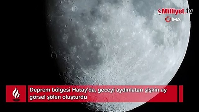 Hatay'da şişkin ay görsel şölen sundu