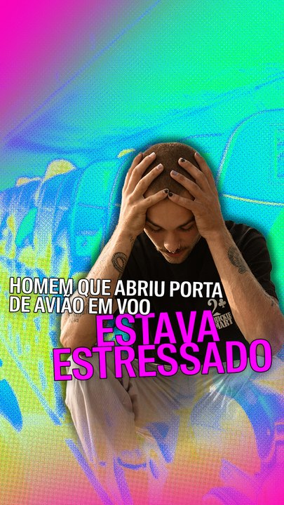 Homem que abriu porta de avião em voo estava estressado