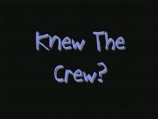 Missing Crew Footage #1