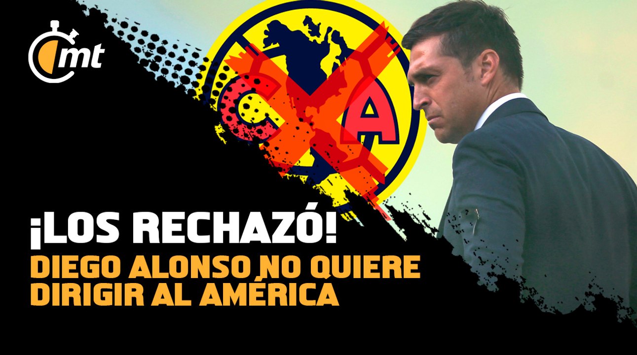 ¡Los rechazó! Diego Alonso no quiere dirigir al América