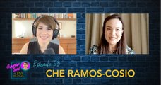 Episode 53: Che Ramos-Cosio | Surprise Guest with Pia Arcangel