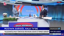 Mustafa Sarıgül'den İmamoğlu'na Kılıçdaroğlu uyarısı: Benim yaptığım hatayı yapmaması lazım