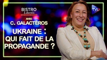 Bistro Libertés avec Caroline Galactéros - Ukraine : qui fait de la propagande ?