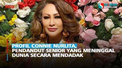 Profil Connie Nurlita, Pedangdut Senior yang Meninggal Dunia Secara Mendadak