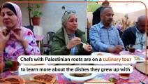 Chefs explore Palestinian food on culinary tour