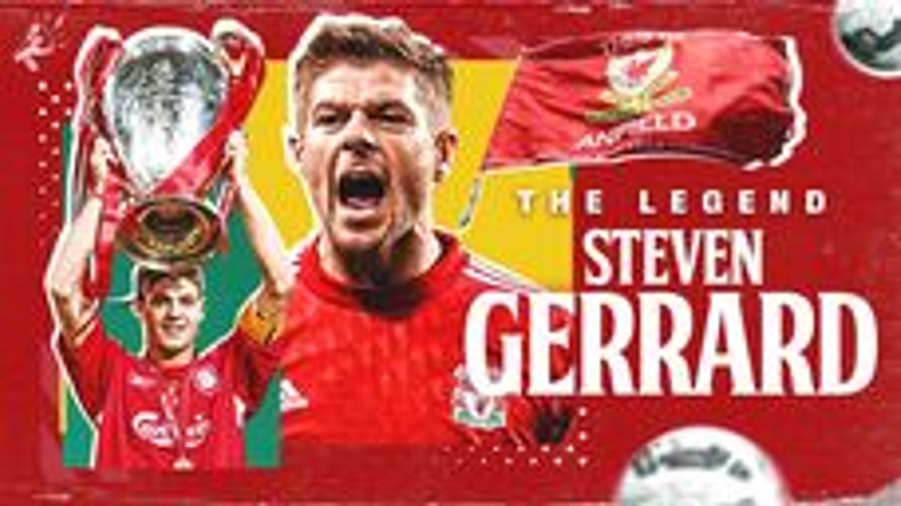 Comment Gerrard est devenu la Légende d'Anfield ! La Vie de Steven Gerrard