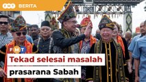 Kerajaan tekad segera selesai masalah prasarana Sabah, kata PM
