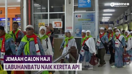 下载视频: Pertama Kali di Indonesia! Jemaah Calon Haji Asal Labuhanbatu Naik Kereta Api Menuju Asrama Haji