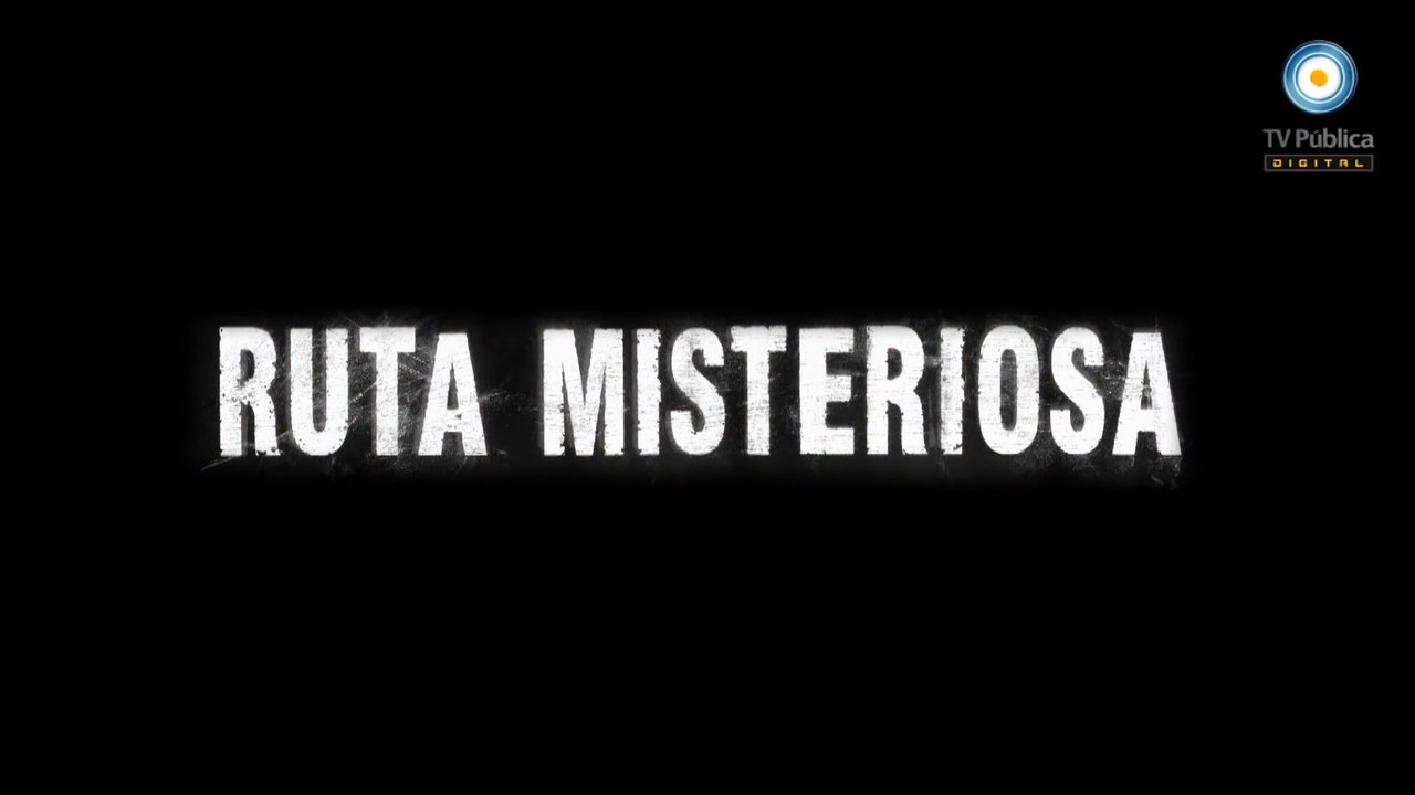 Ruta misteriosa - Capítulo 1 completo - La aparecida