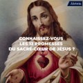 Les 12 promesses du Sacré-Cœur de Jésus