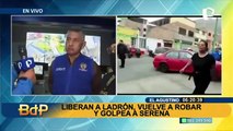 Serena fue agredida por ladrón puesto en libertad.