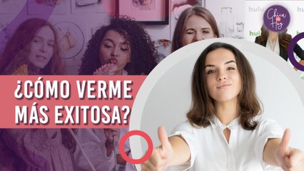 Consejos para lucir más exitosa