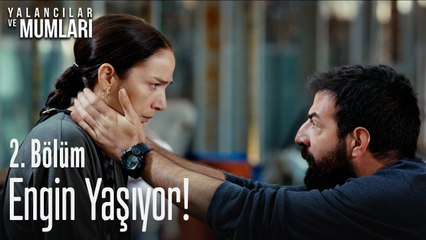 Engin yaşıyor! - Yalancılar Ve Mumları