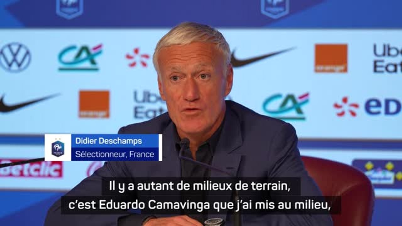 Bleus - Deschamps : "Utiliser Camavinga au milieu"