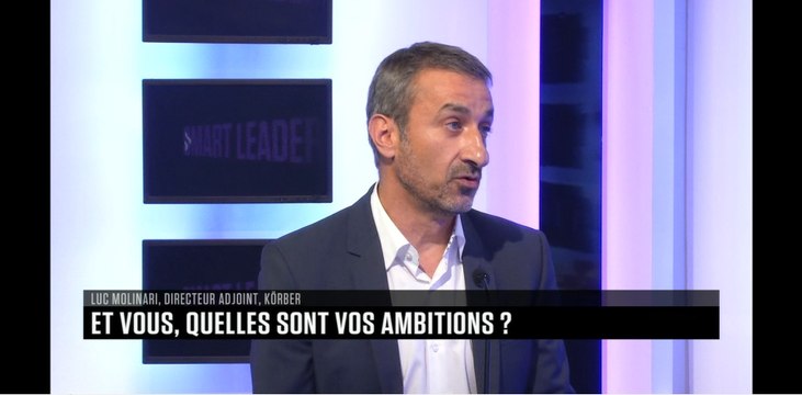 SMART LEADERS - L'interview de Luc Molinari (KÖRBER) par Florence Duprat