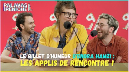 Le billet d’humeur d’Enora Hamzi : les applis de rencontre !