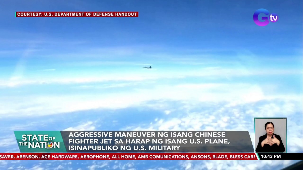 Aggressive maneuver ng isang Chinese fighter jet sa harap ng isang U.S. plane isinapubliko ng U.S. Military | SONA