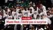 Miami Heat, un invité pas si surprise - Basket - Finale NBA