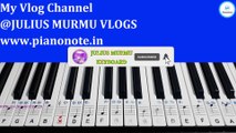 Aisa Na Ho Armaan Jaag Jaaye Piano Tutorial Part 2  Chupa Rushtam  Julius Murmu Keyboard