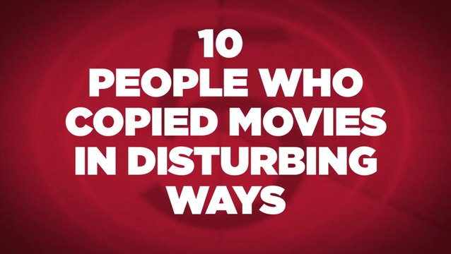 10 People Who Copied Movies In Disturbing Ways