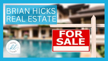 Brian Hick's Real Estate Group | KERN LIVING