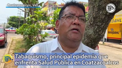 Tabaquismo, principal epidemia que enfrenta Salud Pública en Coatzacoalcos