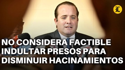 PALIZA NO CONSIDERA FACTIBLE INDULTAR PRESOS PARA DISMINUIR HACINAMIENTOS EN CÁRCELES