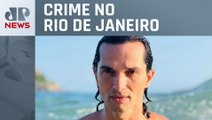 Polícia do RJ pede a prisão de dois suspeitos pela morte do ator Jeff Machado