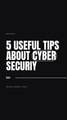 5 useful tips about cyber security #tips #cybersecurity #networking