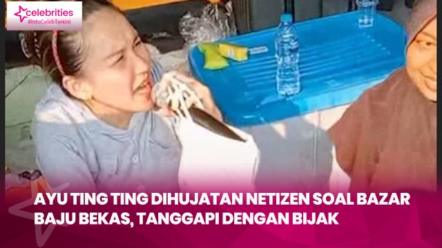 Ayu Ting Ting Dihujatan Netizen soal Bazar Baju Bekas, Tanggapi dengan Bijak