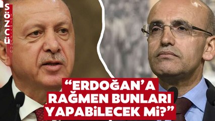 Uğur Gürses'ten Çarpıcı Mehmet Şimşek Çıkışı! 'Erdoğan'a Rağmen Yapabilecek mi?
