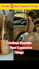 Cristiano Ronaldo 5 most expensive things