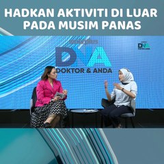 [ SHORTS ] Hadkan Aktiviti Di Luar Pada Musim Panas