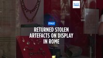 Hundreds of stolen artefacts on display in Rome after being returned from UK