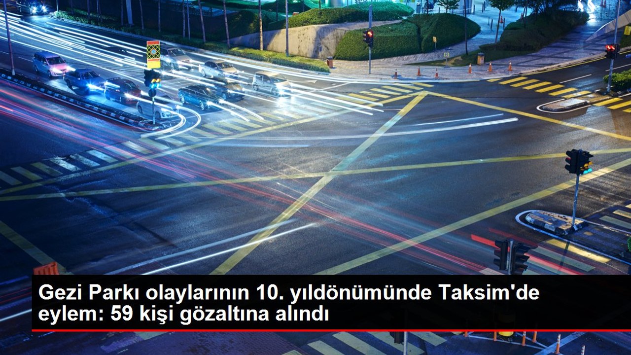 Gezi Parkı olaylarının 10. yıldönümünde Taksim'de eylem: 59 kişi gözaltına alındı