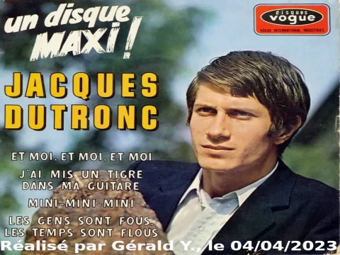Jacques Dutronc_Les gens sont fous, les temps sont flous (1966)