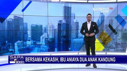 Gegara Jualannya Tak Laku, 2 Anak Dipukul Hingga Disulut Api Rokok oleh Ibu dan Kekasihnya!