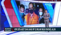 KPK Sita Aset dan Uang Rp 32 Miliar Milik Tersangka TPPU Rafael Alun Trisambodo