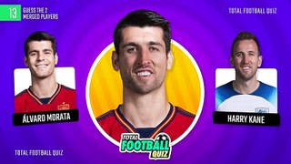 GUESS THE TWO FACES OF MERGED - TFQ QUIZ FOOTBALL 2023