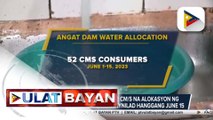 Dagdag-alokasyon ng tubig sa Manila water at Maynilad, inaprubahan ng NWRB