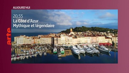 La Côte d’Azur, mythique et légendaire - 1er juin