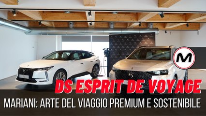 DS ESPRIT DE VOYAGE | Mariani: Un'arte del viaggio premium e sostenibile (il titolo)