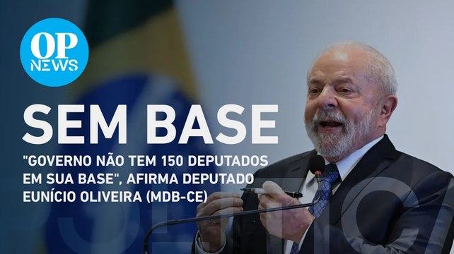 Governo não tem 150 deputados em sua base , afirma deputado Eunício Oliveira (MDB-CE) | O POVO News