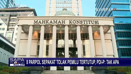 Delapan Partai Politik Minta MK Pertahankan Sistem Pemilu Terbuka